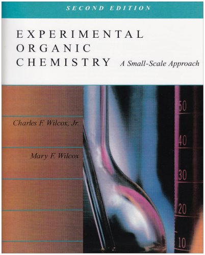 Experimental Organic Chemistry: A Small Scale Approach 2nd Edition Paperback S2430